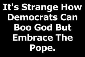 Dems embrace Pope