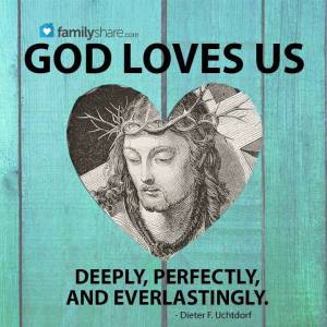 God loves us