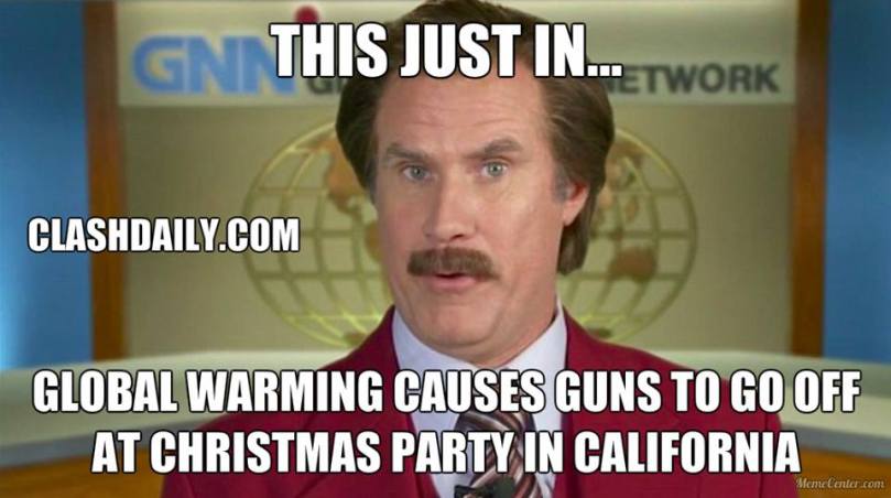 Global warming causes guns to go off.jpg