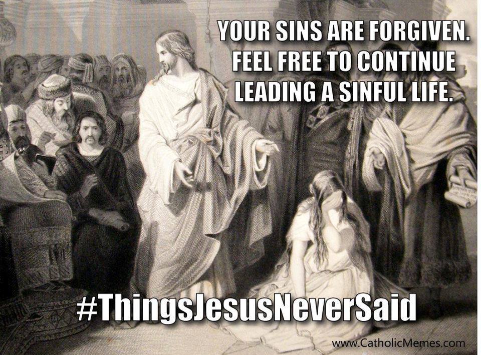 Jesus never said.jpg