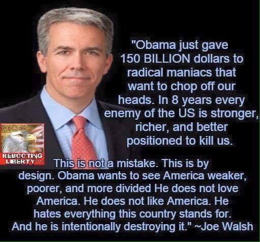 Joe Walsh on Obama.jpg